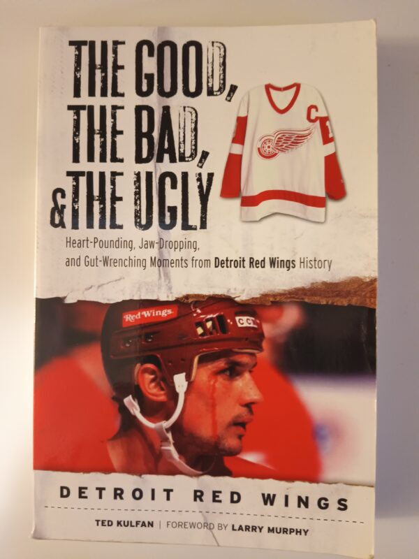 The Good, The Bad, & The Ugly By Ted Kulfan Front Cover